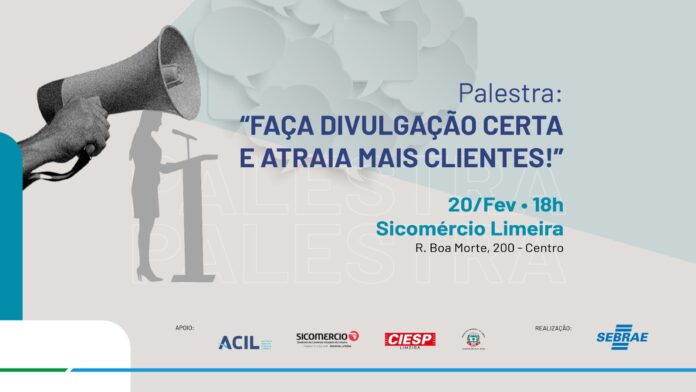 Inscrições abertas para a palestra “Faça divulgação certa e atraia mais clientes”